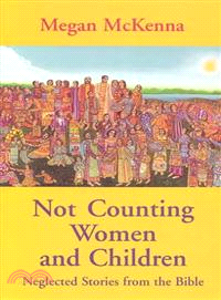 Not Counting Women and Children