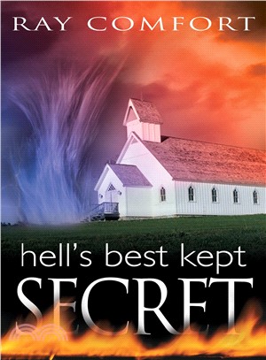 Hell's Best Kept Secret: With Study Guide