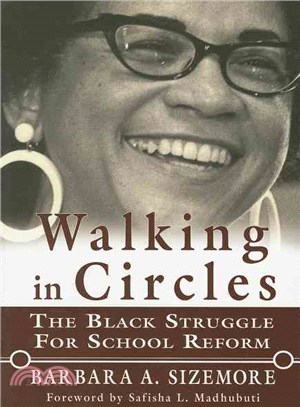 Walking in Circles: The Black Struggle to School Reform