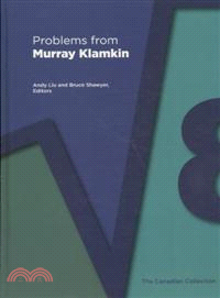 Problems from Murray Klamkin：The Canadian Collection