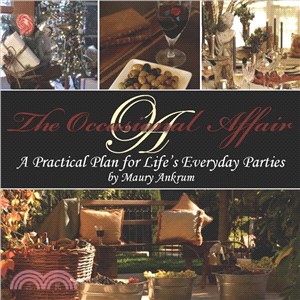 The Occasional Affair ─ A Practical Plan for Life's Everyday Parties