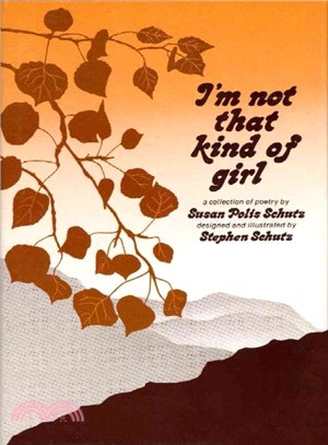 I'm Not That Kind of Girl ― A Collection of Poetry