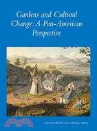 Gardens and Cultural Change ─ A Pan-American Perspective