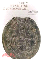 Early Byzantine Pilgrimage Art