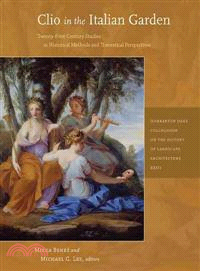 Clio in the Italian Garden ─ Twenty-First Century Studies in Historical Methods and Theoretical Perspectives