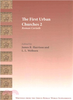 The First Urban Churches 2 ─ Roman Corinth