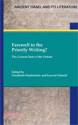 Farewell to the Priestly Writing? ― The Current State of the Debate