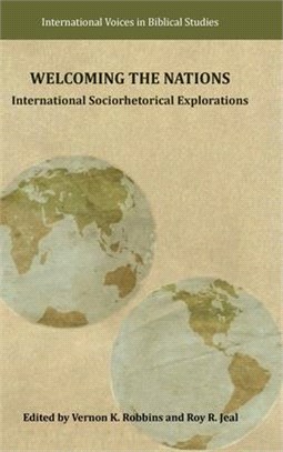 Welcoming the Nations: International Sociorhetorical Explorations