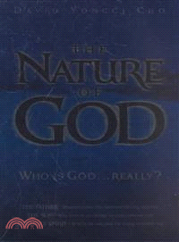 The Nature of God—Who Is God... Really