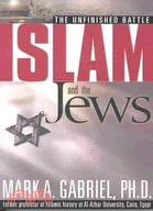 Islam and the Jews ─ The Unfinished Battle