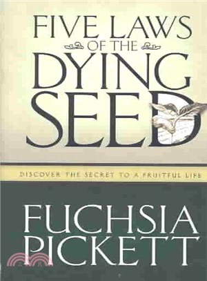 Five Laws of the Dying Seed ― Discover the Secret to a Fruitful Life