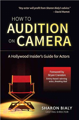 How to Audition on Camera ─ A Hollywood Insider's Guide for Actors