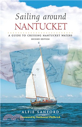 Sailing Around Nantucket ― A Guide to Cruising Nantucket Waters