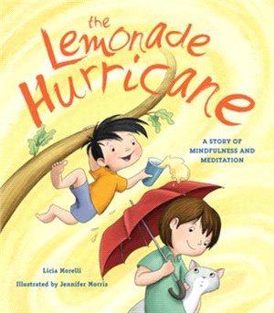 The Lemonade Hurricane ― A Story of Mindfulness and Meditation