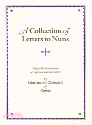 A Collection of Letters to Nuns ― Profitable Instructions for Laymen and Monastics
