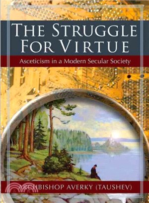 The Struggle for Virtue ─ Asceticism in a Modern Secular Society