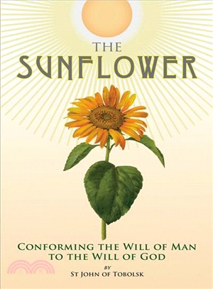 The Sunflower ─ Conforming the Will of Man to the Will of God