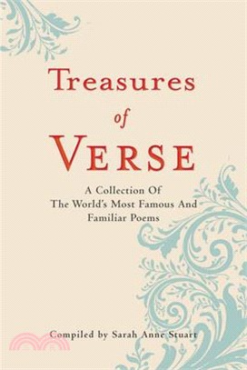 Treasures of Verse ― A Collection of the World's Most Famous and Familiar Poems