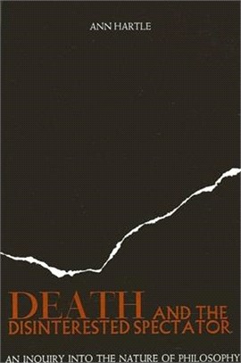 Death and the Disinterested Spectator ― An Inquiry into the Nature of Philosophy