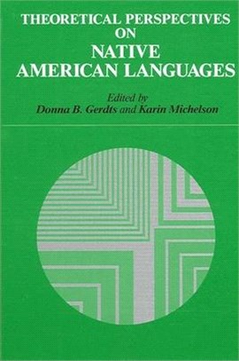 Theoretical Perspectives on Native American Languages