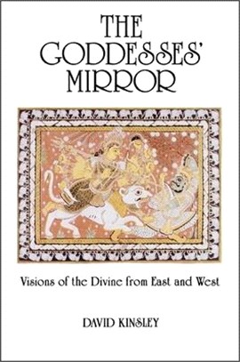 The Goddesses' Mirror ― Visions of the Divine from East and West
