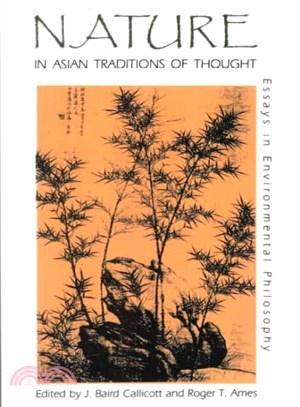 Nature in Asian Traditions of Thought ― Essays in Environmental Philosophy