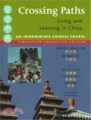 Crossing Paths: Living And Learning In China (with audio CD)