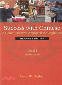 Success With Chinese ― A Communicative Approach for Beginners, Reading & Writing, Level 1