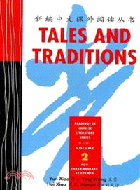 Tales & Traditions, Reading in Chinese Literature Vol. 2