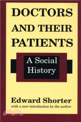 Doctors and Their Patients：A Social History