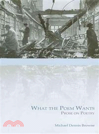 What the Poem Wants