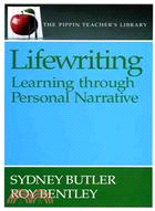 Lifewriting:Learning Through Personal Narrative