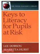 Keys to Literacy for Pupils at Risk
