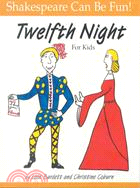 Twelfth Night ─ For Kids