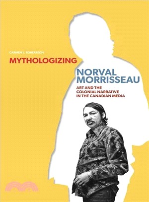 Mythologizing Norval Morrisseau ― Art and the Colonial Narrative in the Canadian Media