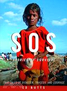 SOS: Stories of Survival