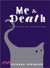 Me & Death—An Afterlife Adventure