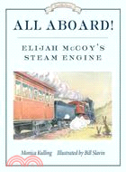 All Aboard! ─ Elijah McCoy's Steam Engine