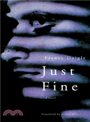Just Fine: A Novel