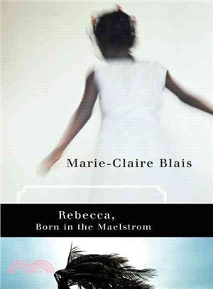 Rebecca, Born in the Maelstrom