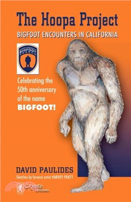 Hoopa Project：Bigfoot Encounters in California