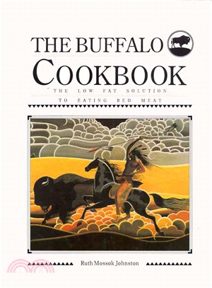 Buffalo Cookbook—The Low Fat Solution to Eating Red Meat