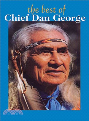 The Best of Chief Dan George