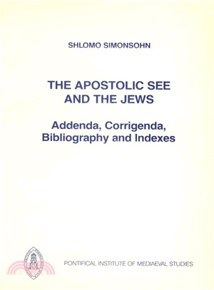 Apostolic See and the Jews ― Addenda, Corrigenda, Indexes
