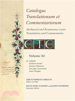 Catalogus Translationum Et Commentariorum ― Mediaeval and Renaissance Latin Translations and Commentaries: Annotated Lists and Guides