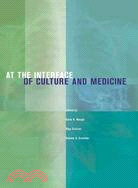 At the Interface of Culture and Medicine
