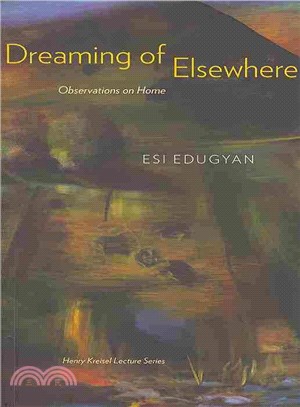 Dreaming of Elsewhere ─ Observations on Home