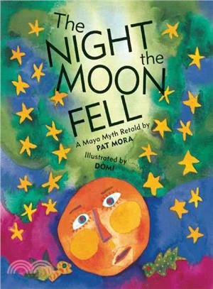 The Night the Moon Fell ─ A Maya Myth