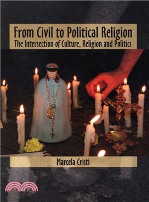 From Civil to Political Religion—The Intersection of Culture, Religion and Politics