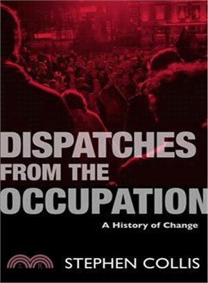 Dispatches from the Occupation